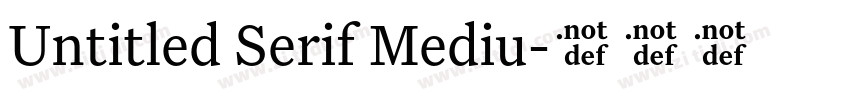 Untitled Serif Mediu字体转换